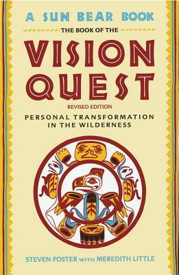 Book of Vision Quest by Steven Foster, George Foster