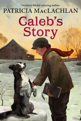 Caleb's Story by Patricia MacLachlan