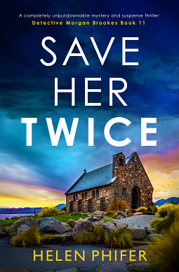 Save Her Twice by Helen Phifer