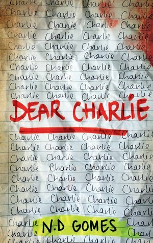 Dear Charlie by N.D. Gomes