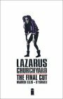 Lazarus Churchyard: The Final Cut by D'Israeli, Warren Ellis