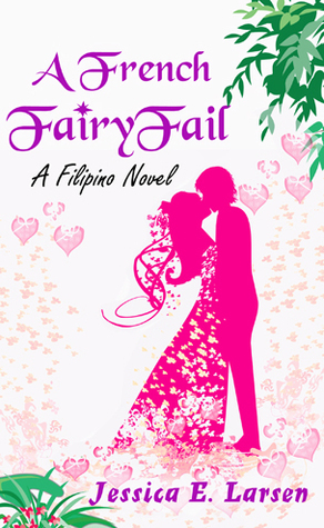 A French FairyFail by Jessica E. Larsen