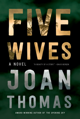 Five Wives: A Novel by Joan Thomas