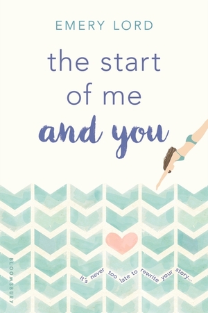 The Start of Me and You by Emery Lord