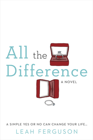 All the Difference by Leah Ferguson