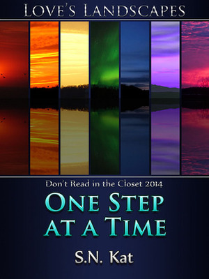 One Step at a Time by S.N. Kat