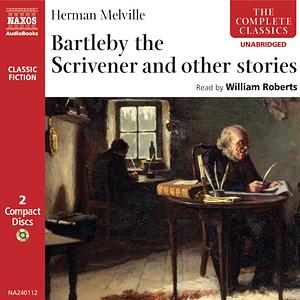 Bartleby the Scrivener and Other Stories by Herman Melville