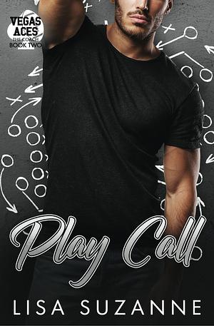Play Call (Vegas Aces: The Coach Book 2) by Lisa Suzanne