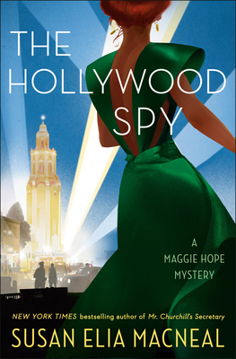 The Hollywood Spy by Susan Elia MacNeal