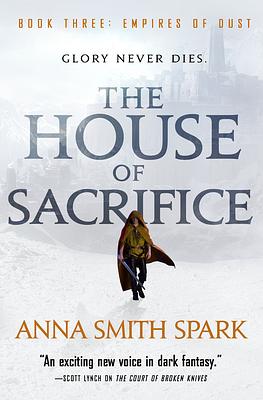 The House of Sacrifice by Anna Smith Spark