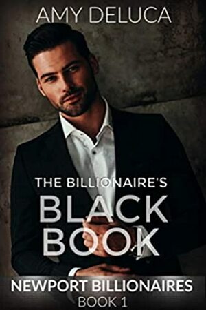 The Billionaire's Black Book by Amy DeLuca