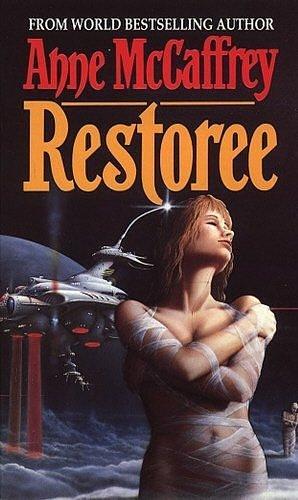 Restoree by Anne McCaffrey