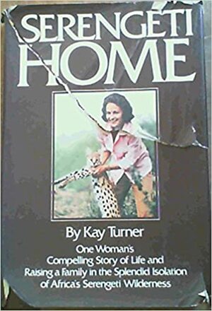 Serengeti Home by Kay Turner