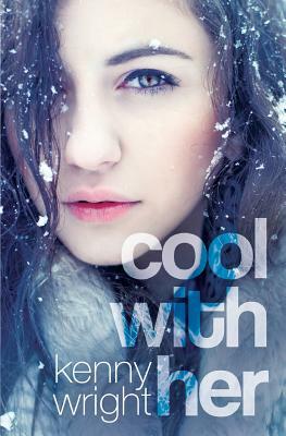 Cool With Her by Kenny Wright