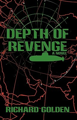 Depth of Revenge by Richard Golden