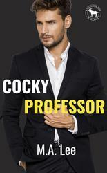 Cocky Professor by M.A. Lee