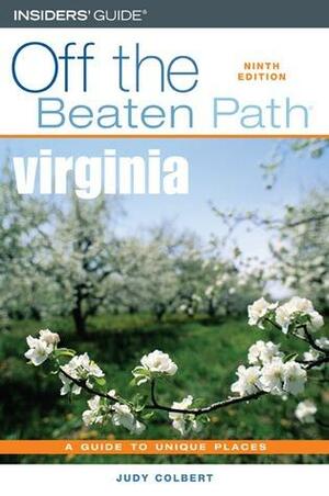 Virginia Off the Beaten Path by Judy Colbert