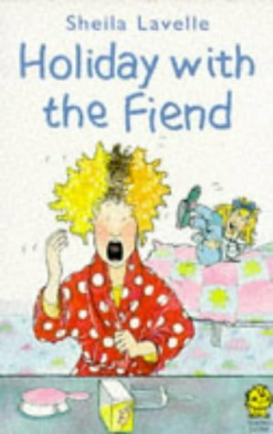 Holiday With The Fiend by Margaret Chamberlain, Sheila Lavelle
