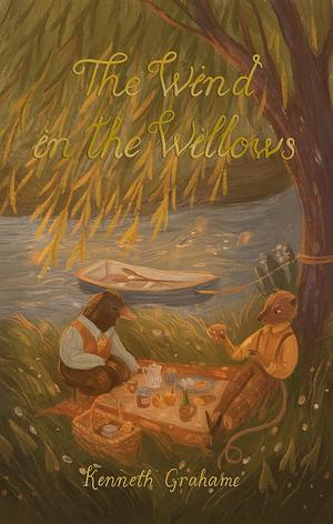 The Wind in the Willows by Kenneth Grahame