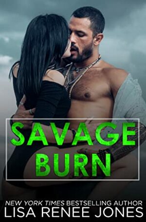 Savage Burn by Lisa Renee Jones