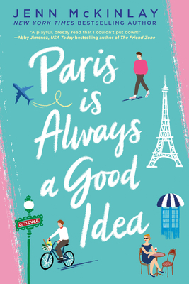 Paris Is Always a Good Idea by Jenn McKinlay