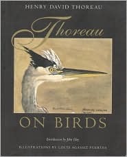 Thoreau on Birds: Notes on New England Birds from the Journals of Henry David Thoreau by Henry David Thoreau