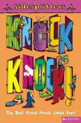 Knock Knock!: The Best Knock Knock Jokes Ever by Tim Archbold