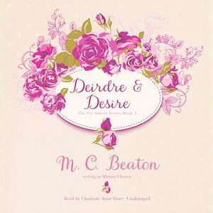 Deirdre and Desire by M.C. Beaton