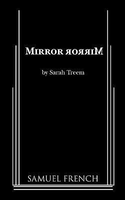 Mirror Mirror by Sarah Treem