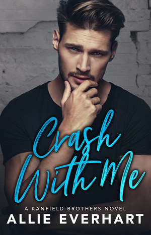 Crash With Me by Allie Everhart