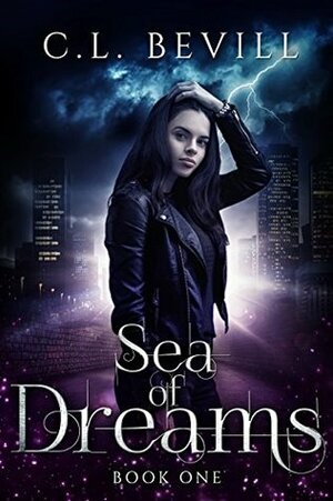 Sea of Dreams by C.L. Bevill