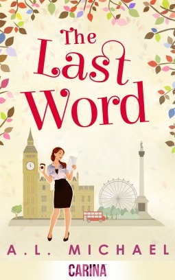 The Last Word by A.L. Michael