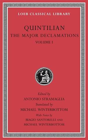 The Major Declamations, Volume I by Quintilian