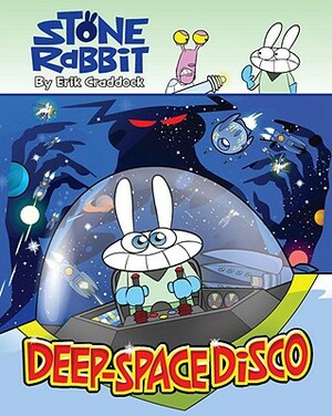Stone Rabbit #3: Deep-Space Disco by Erik Craddock