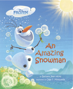 An Amazing Snowman by Barbara Jean Hicks