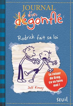 Rodrick fait sa loi by Jeff Kinney