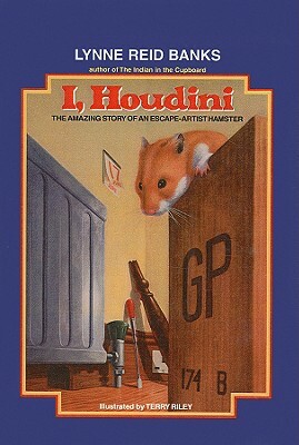 I, Houdini: {The Autobiography of a Self-Educated Hamster} by Lynne Reid Banks