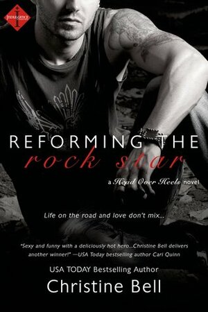 Reforming the Rock Star by Christine Bell
