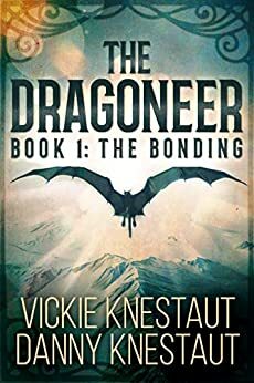 The Bonding by Danny Knestaut, Vickie Knestaut