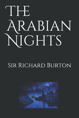 The Arabian Nights by Richard Francis Burton