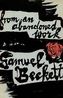 From An Abandoned Work by Samuel Beckett