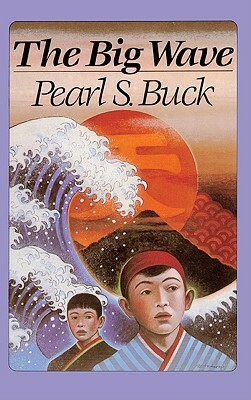 The Big Wave by Pearl S. Buck