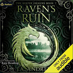 Raven's Ruin by J.A. Andrews