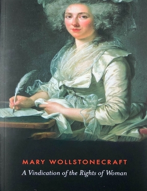 A Vindication of the Rights of Woman: (Annotated Edition) by Mary Wollstonecraft