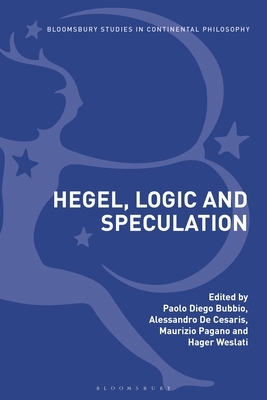 Hegel, Logic and Speculation by 