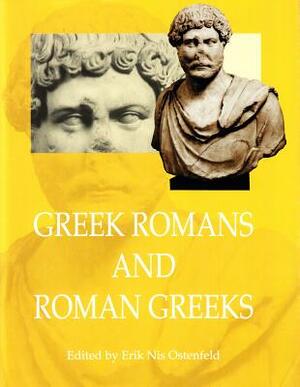 Greek Romans and Roman Greeks by 