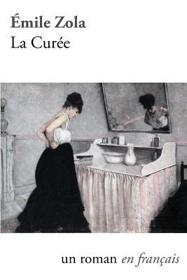 La Curée by Émile Zola