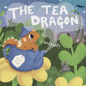 The Tea Dragon by Samantha Webb