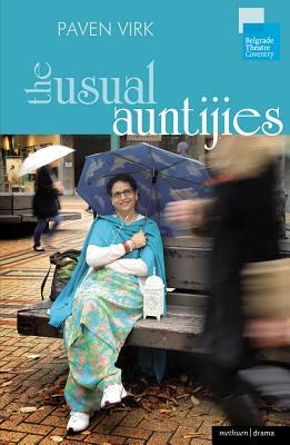 The Usual Auntijies by Paven Virk
