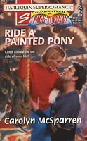 Ride a Painted Pony by Carolyn McSparren